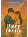 Diary Of Oliviya - ඩයරි ඔෆ් ඔලීවියා